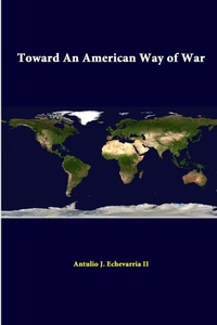 Enlarge image Cover: Toward an American Way of War - Lulu.com