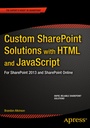 Cover: Custom SharePoint Solutions with HTML and JavaScript - APress