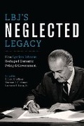 Cover: LBJ's Neglected Legacy - University of Texas Press