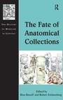 Cover: The Fate of Anatomical Collections - Routledge