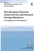 Cover: The European External Action Service and National Foreign Ministries - Routledge