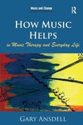 Cover: How Music Helps in Music Therapy and Everyday Life - Routledge