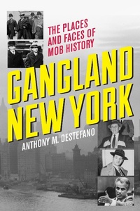 Abbildung von: Gangland New York - The Lyons Press