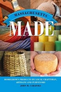 Abbildung von: Massachusetts Made - Globe Pequot Press