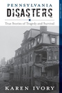 Cover: Pennsylvania Disasters - Globe Pequot Press