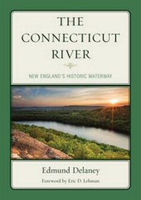 Enlarge image Cover: The Connecticut River - Globe Pequot Press