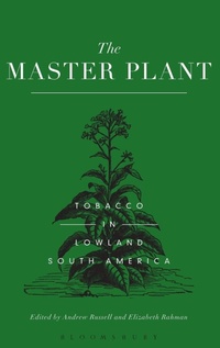 Enlarge image Cover: The Master Plant - Bloomsbury Academic