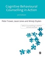 Cover: Cognitive Behavioural Counselling in Action - SAGE Publications Ltd