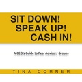 Bild: Sit Down! Speak Up! Cash In! - AUTHORHOUSE