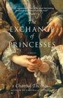 Cover: The Exchange of Princesses - Other Press LLC