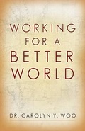 Cover: Working for a Better World - Our Sunday Visitor Inc.,U.S.
