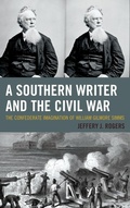 Cover: A Southern Writer and the Civil War - Lexington Books