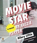 Cover: Movie Star by Lizzie Pepper - Penguin Audiobooks