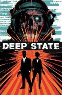 Enlarge image Cover: Deep State Vol. 1 - Boom! Studios