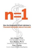 Cover: n=1: How the Uniqueness of Each Individual Is Transforming Healthcare - Easton Studio Press