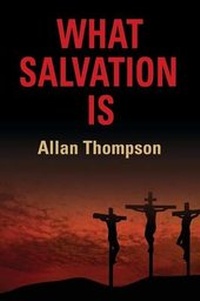 Enlarge image Cover: What Salvation Is - Booklocker.com