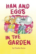 Cover: Ham and Eggs in the Garden - Virtualbookworm.com Publishing