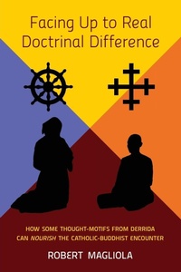 Enlarge image Cover: Facing Up to Real Doctrinal Difference - Angelico Press