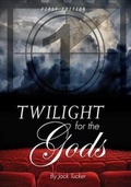 Cover: Twilight for the Gods - Cognella Academic Publishing
