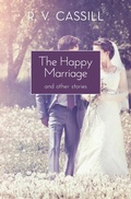 Cover: The Happy Marriage - Open Road Media