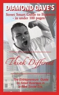 Cover: Diamond Dave's Street Smart Guide to Business in Under 100 Pages - Fastpencil Inc