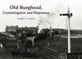 Cover: Old Burghead, Cummingstown and Hopeman - Stenlake Publishing