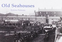 Enlarge image Cover: Old Seahouses - Stenlake Publishing