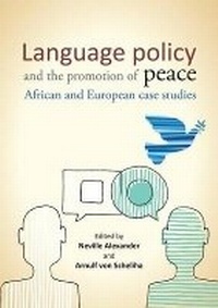 Enlarge image Cover: Language policy and the promotion of peace - Unisa Press