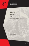 Cover: From Crisis to Communisation - PM Press