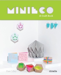 Abbildung von: MiniEco : A craft book - Cicada Books Limited