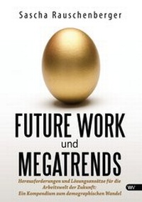 Abbildung von: Future Work und Megatrends - Windsor Verlag