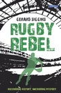 Cover: Rugby Rebel - O'Brien Press Ltd