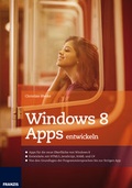 Cover: Windows 8 Apps entwickeln - FRANZIS GmbH