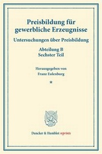 Abbildung von: Preisbildung für gewerbliche Erzeugnisse - Duncker & Humblot