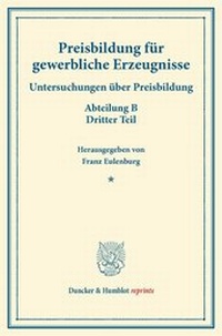 Abbildung von: Preisbildung für gewerbliche Erzeugnisse - Duncker & Humblot