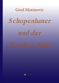 Cover: Schopenhauer und der Voodoo-Kult - tredition
