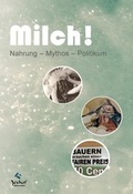 Cover: Milch! - Bauernhofmuseum Jexhof