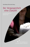 Cover: Der Vergangenheit eine Zukunft - iRights Media
