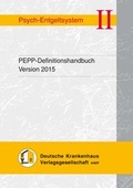 Cover: PEPP-Definitionshandbuch Version 2015 - Deutsche Krankenhaus Verlagsgesellschaft