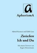 Cover: Zwischen Ich und Du - AphorismA