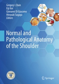 Abbildung von: Normal and Pathological Anatomy of the Shoulder - Springer