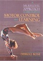 Cover: A Multilevel Approach to the Study of Motor Control and Learning - Pearson