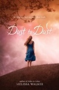 Cover: Dust to Dust - Katherine Tegen Books