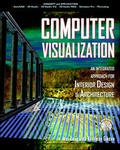 Cover: Computer Visualization: An Integrated Approach for Interior Design and Architecture - McGraw-Hill Professional