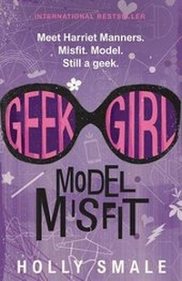 Enlarge image Cover: Geek Girl: Model Misfit - Collins