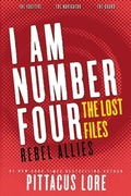 Cover: I Am Number Four: The Lost Files: Rebel Allies - Collins
