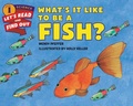 Cover: What's It Like to Be a Fish? - HarperCollins