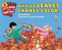 Cover: Why Do Leaves Change Color? - HarperCollins