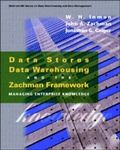 Cover: Data Stores, Data Warehousing and The Zachman Framework: Managing Enterprise Knowledge - McGraw-Hill Professional