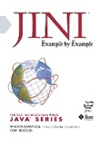 Cover: Jini Example By Example - Prentice Hall